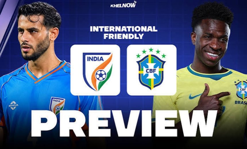 India National Football Team vs Brazil National Football Team